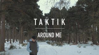 Elision Network | Taktik - Around Me (4k Offical Music Video)