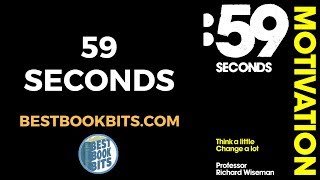 59 Seconds | Richard Wiseman | Book Summary