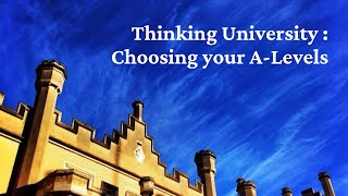 A Level Subject Choices: Making the right choices for you and your future
