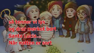 SANTA LUCIA / JUL I SVINGEN med tekst