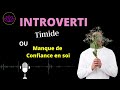 introverti timide ou en manque de confiance 🤔