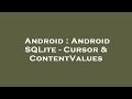 Android : Android SQLite - Cursor & ContentValues