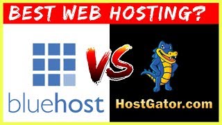 Hostgator vs BlueHost | Best Web Hosting 2019