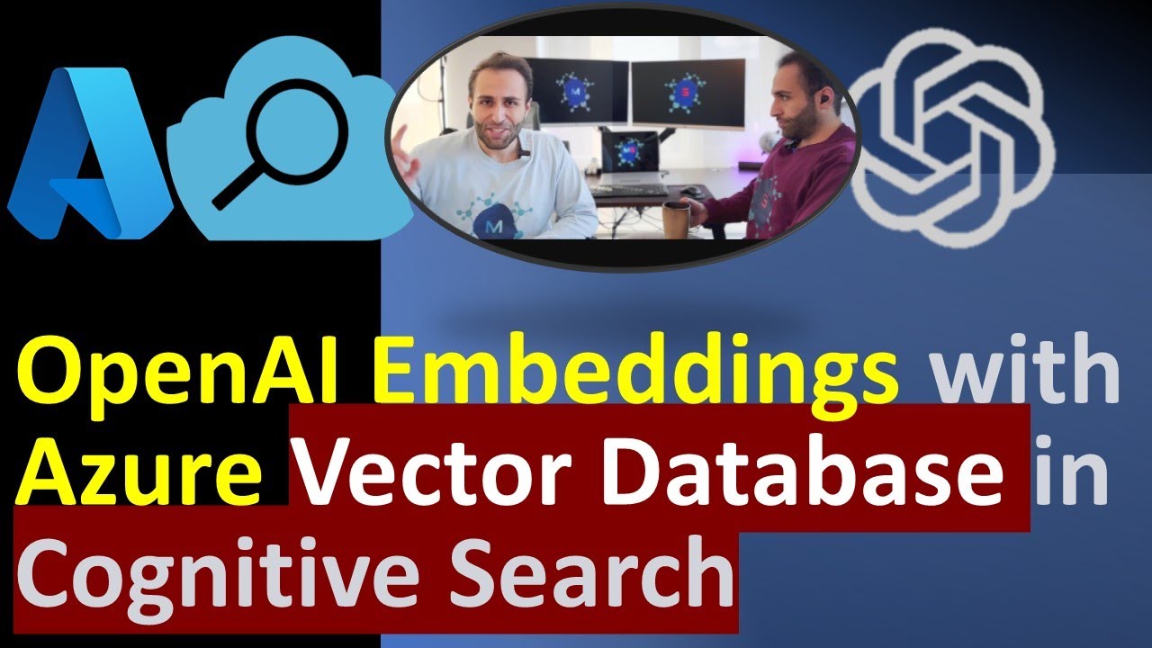 Open AI Embeddings In Azure Vector Database Of Cognitive Search - YouTube