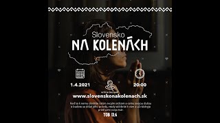 Slovensko na kolenách 01.