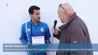 Pallone d'oro, la Gazzetta premia Anoir Eddaoudi