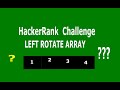 Solve HackerRank Coding Challenge in Java | Left Rotate Array | Solution