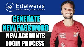 Edelweiss - How To Generate Password | Edelweiss Password Kaise Banaye | How To Login In Edelweiss