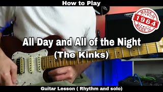 1964 - ALL DAY AND ALL OF THE NIGHT - The Kinks.  Guitar Lesson. (rhythm and solo)