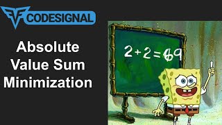 "Absolute Value Sum Minimization" - Codesignal #32 - JAVA Solution