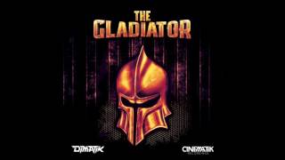 Dimatik- The Gladiator