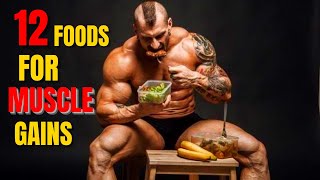 12 Best Foods For Muscle Building and Strength - BODY HUB FITNESS