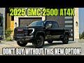 2025 GMC Sierra 2500 AT4X AEV: They Added A New MUST HAVE Option!!!