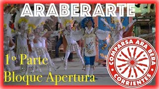 Ara Berá - Araberarte- 1º Bloque - Carnaval Correntino