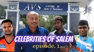 celebrities of salem | EP_ 01 | Rajavinayakam secretary of AVS arts \u0026 science college |