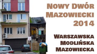 Nowy Dwór Mazowiecki w 2014 roku - przed rozbudową ulicy Modlińskiej