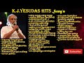 kj yesudas hits கே ஜே யேசுதாஸ் பாடல்கள் kj yesudas tamil songs kj yesudas 80s 90s hits songs