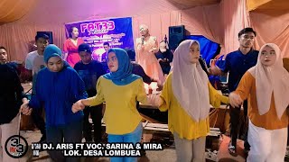 NEW DJ LULO VIRAL VOC. SARINA DAN VOC. MIRA FT DJ. ARIS BY SOUND SYSTEM FAT33 AUDIO LOK.DS. LOMBUEA