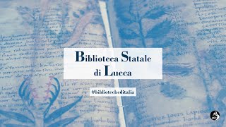 Biblioteche d’Italia | Biblioteca Statale di Lucca