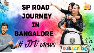 SP Road journey in bangalore