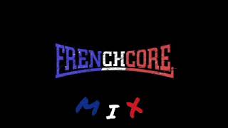 Frenchcore Mix Best Popular Songs