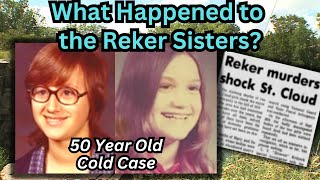 The Unsolved Murders of the Reker Sisters | Minnesota Cold Case