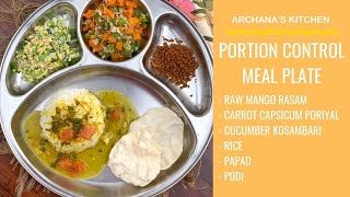 Portion Control Meal - Raw Mango Rasam | Cucumber Kosambari | Carrot Poriyal - By Archana's Kitchen