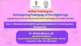 Day 2: Blended and Hybrid Learning Models for Contemporary Classrooms