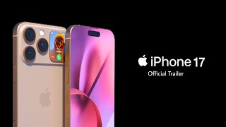 introducing iPhone 17 Pro Max | Apple-(Concept Trailer)