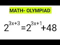 Solving Exponential Equations: Math Olympiad Challenge|@ShittuMathematicsClass01