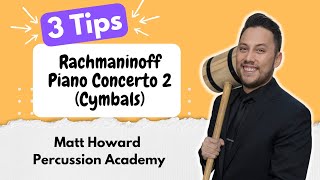 3 Tips for Rachmaninoff Piano Concerto 2 | Cymbals Matt Howard (LA Phil)