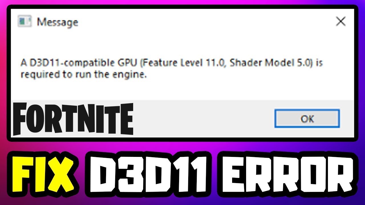 FIX: A D3D11 Compatible GPU (feature Level 11.0 Shader Model 5.0 ...