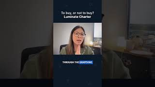 To Buy, or Not to Buy? Luminate Charter