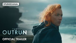 THE OUTRUN -  Trailer - Starring Saoirse Ronan and Paapa Essiedu