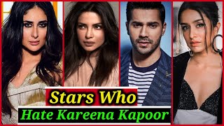 Bollywood Stars Who Hate Kareena Kapoor