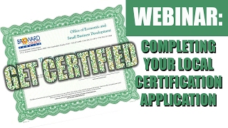 WEBINAR: Completing Your Local Certification Application