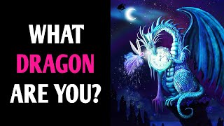WHAT DRAGON ARE YOU? Personality Test Quiz - 1 Million Tests