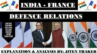 INDIA - FRANCE DEFENSE RELATIONS