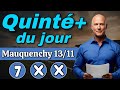 PRONOSTIC PMU QUINTÉ PLUS DU MERCREDI 13 NOVEMBRE À MAUQUENCHY RÉUNION 1 COURSE 4