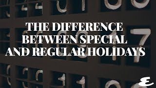 The Difference Between Special and Regular Holidays | Esquire Philippines