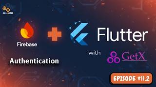 Ep 11 – Flutter Firebase Auth | Flutter with Firebase Authentication (Part 2) | English