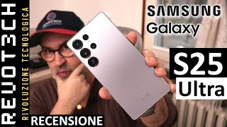 SAMSUNG S25 ULTRA. Troppa AI, Poca Innovazione (No FLATU Edition) - Recensione