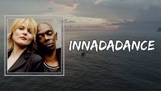 Faithless - Innadadance (Lyrics) 🎵