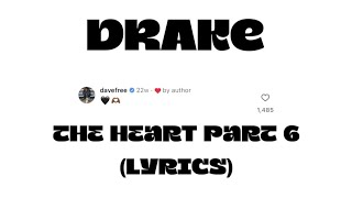 Drake - THE HEART PART 6 (LYRICS) kendrick diss