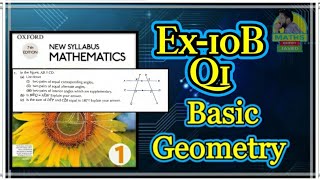 Q1 || Ex 10B || D1 || Basic Geometry || NSM 7th Edition