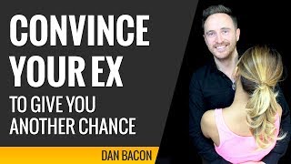 Can You Convince Your Ex to Give You Another Chance?