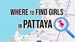 Where to find girls in PATTAYA, Thailand ?