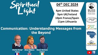 Spiritual Light - Communication: Understanding Messages from the Beyond