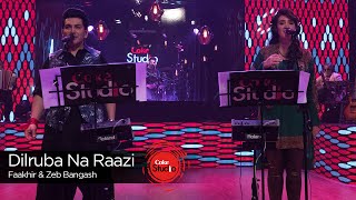 Coke Studio Season 9| Dilruba Na Raazi| Zeb Bangash & Faakhir Mehmood