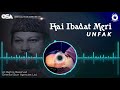 hai ibadat meri ustad nusrat fateh ali khan official version osa islamic